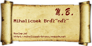 Mihalicsek Brúnó névjegykártya